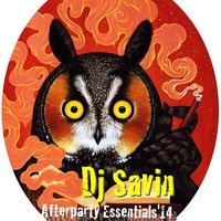 Dj Savin - Afterparty Essentials'14