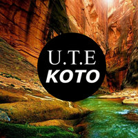 U.T.E - Koto(Original Mix)