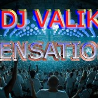 DJ VALIK - DJ VALIK - Sensation