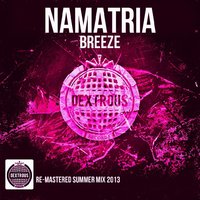 NAMATRIA - Breeze (Re-mastered Summer Mix)