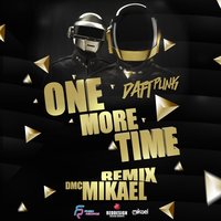 DMC Mikael - One more time (DMC Mikael Remix)