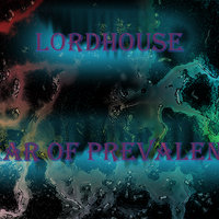 LordHouse - Fear of Prevalence ( Original mix )