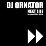 Dj VALERIANO - Dj Ornator - Next Life (Dj Valeriano Remix 2014)