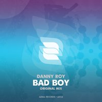 Azima Records - Danny Roy – Bad boy (Preview)