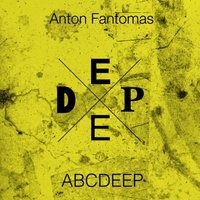 Anton Fantomas - Anton Fantomas - ABCDEEP