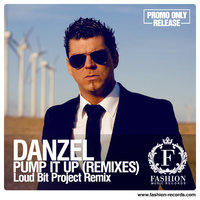 Fashion Music Records - Danzel - Pump It Up (Loud Bit Project Radio Edit) [www.fashion-records.com]