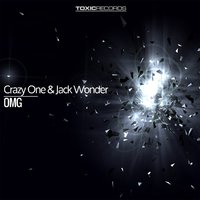 Crazy One & Jack Wonder - OMG (Preview)