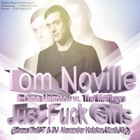 Roma TwiST - Tom Noville ft. Dima Matrosov vs. The Mankeys - Just Fuck Girls (Roma TwiST & DJ Alexander Holsten Mash Up)
