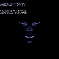Gregory Vrt - Flashbacks (Preview Version)