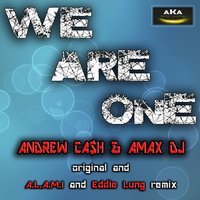 Eddie Lung - Andrew Cash & Amax DJ - We Are One (Eddie Lung Remix)[Demo Cut]