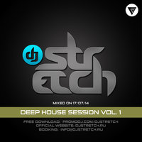 DJ Stretch - DJ Stretch - Deep House Session Vol.1 (Mixed On 17.07.14)