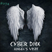 Cyber DMX - Angel's Visit