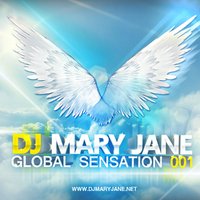 Mary Jane - DJ Mary Jane - Global Sensation
