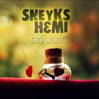 Hemi - SNEYKS feat Hemi – Быть может