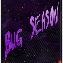 Bug Season