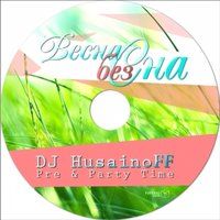 DJ HUSAINOFF/ DJ ВАЛЕРА ХУСАИНОВ - DJ HUSAINOFF – ВЕСНА БЕЗ СНА. PRE-PARTY MIX