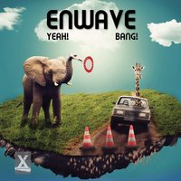 ENWAVE - Yeah! (Original Mix) OUT NOW