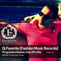 DJ FAVORITE - DJ Favorite - Progressive Session June 2012 Mix