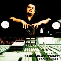 DJ HUSAINOFF/ DJ ВАЛЕРА ХУСАИНОВ - DJ HUSAINOFF - TRIBUTE. GRANT NELSON Vol. 2