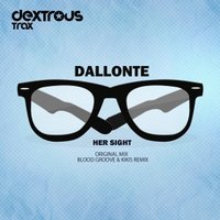 Dallonte[Dextrous Records] - Dallonte - Her Sight (Original Mix)