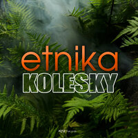 DJ KOLESKY - Etnika (extended)