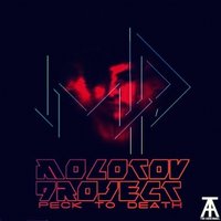 MOLOTOV PROJECT - Peck to death