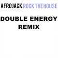 Double Energy - Afrojack-Rock The House(Double Energy Remix)