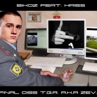 BiKoZ [Gee-D] - Final Diss T.G.R A.k.a Zev.$ ( Ft. Ha1ss & Гоша Kret )