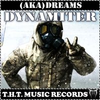 (aka)Dreams - (aka)Dreams - Dynamiter (Original Mix)