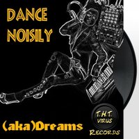 (aka)Dreams - (aka)Dreams-Dance noisily[original]