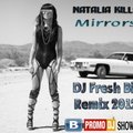 DJ Fresh Bit(Resident Sunlife-fm) - Natalia Kills - Mirrors(DJ Fresh Bit Remix)