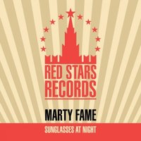 Red Stars Records - Marty Fame - Sunglasses At Night (Sander Lite Remix)