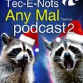 Tec-E-Nots - Tec-E-Nots-Any Mal Podсast 2