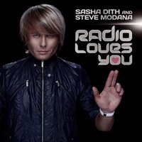 CDJ DOLG-OFF - Sasha Dith and Steve Modana - RADIO LOVES YOU( CDj Илья DoLG-OFF Remix)