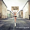 Maxim Sazonov - We Say GO!!!