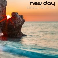 Bryan Milton - New Day (Original mix)