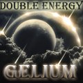 Double Energy - Double Energy-Gelium(Original Mix)