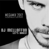 Melloffon - DJ Melloffon - Let's Dance (Megamix 2012)