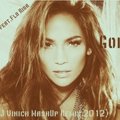 DJ Vinich - Jennifer Lopez feat. Flo Rida – Goin' In (DJ Vinich MashUp Remix 2012)