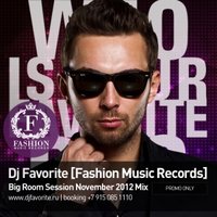 DJ FAVORITE - DJ Favorite - Big Room November 2012 Mix