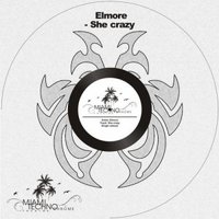 Elmore - Elmore - she crazy