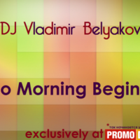 Vladimir Belyakov - So Morning Begins