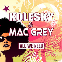 DJ KOLESKY - All We Need (Extended)