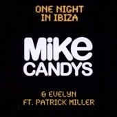 Tony Kart - Mike Candys & Evelyn - One Night In Ibiza Tony Kart and Dj SILENT remix