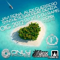 Syntheticsax - J.Reina,A.Guererro,Syntheticsax feat. DeniZa - Oig 2012 (DJ V1t & DJ Ramis Remix)