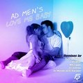 AD Men's - Love Me Baby