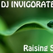 DJ Invigiorate - Raising Smile 041