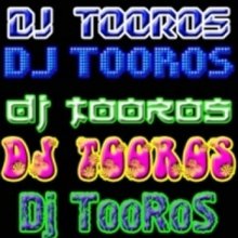 Dj TooRoS