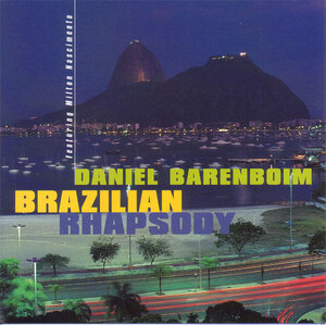 DANIEL BARENBOIM - BRAZILIAN RHAPSODY 2021 (0190296680489) PLAZA INDEPENDENCIA MUSICA/EU MINT (0190296680489)