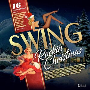 V/A - SWING INTO A ROCKIN CHRISTMAS 2023 (SRXM0004, 180 gm.) SECOND RECORDS/EU MINT (9003829988635)